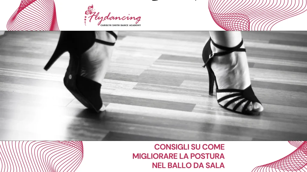 Consigli su come migliorare la postura nel ballo da sala
